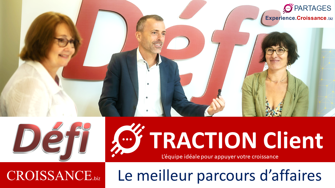 Partages d'expérience du parcours TRACTION - Experience.Croissance.biz